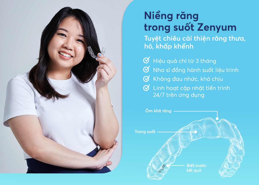 Ưu điểm của niềng răng trong suốt Zenyum