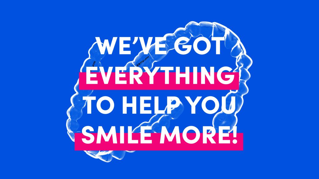 We've got everything to help you smile more banner with aligner in the background